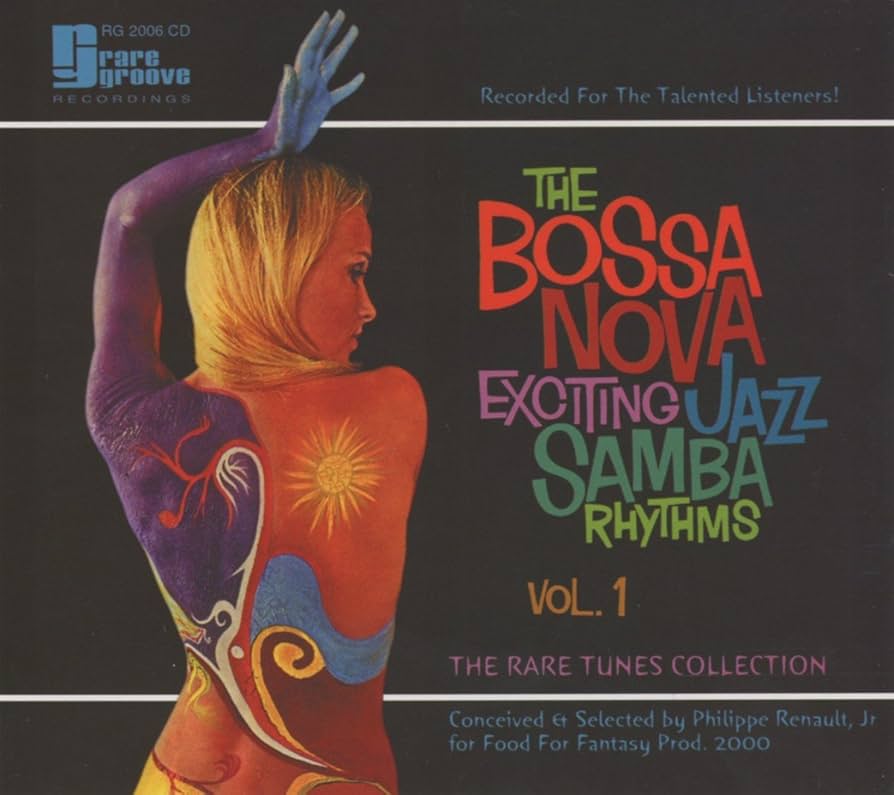 Bossa Nova Exciting Jazz Samba Rhythms Vol.1 : Various